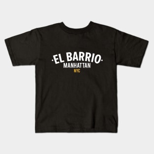 New York El Barrio  - El Barrio Spanish Harlem  - El Barrio  NYC Spanish Harlem Manhattan logo Kids T-Shirt